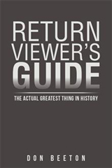 For more information about the new updated version of my Return Viewer's Guide book.